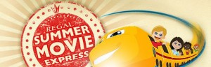 2014: Regal Cinemas’ Summer Movie Express