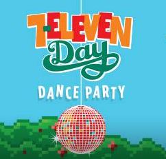7-Eleven: Dance Party – July 11, 2013