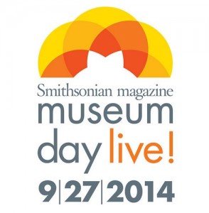 Smithsonian Magazine: Museum Day Live – September 27, 2014